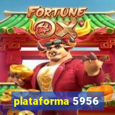 plataforma 5956